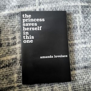 The princess saves herself in this one by Amanda Lovelace